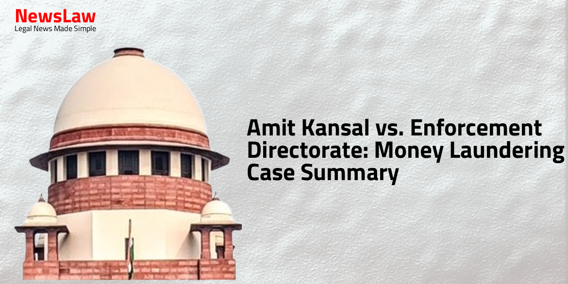 Amit Kansal vs. Enforcement Directorate: Money Laundering Case Summary