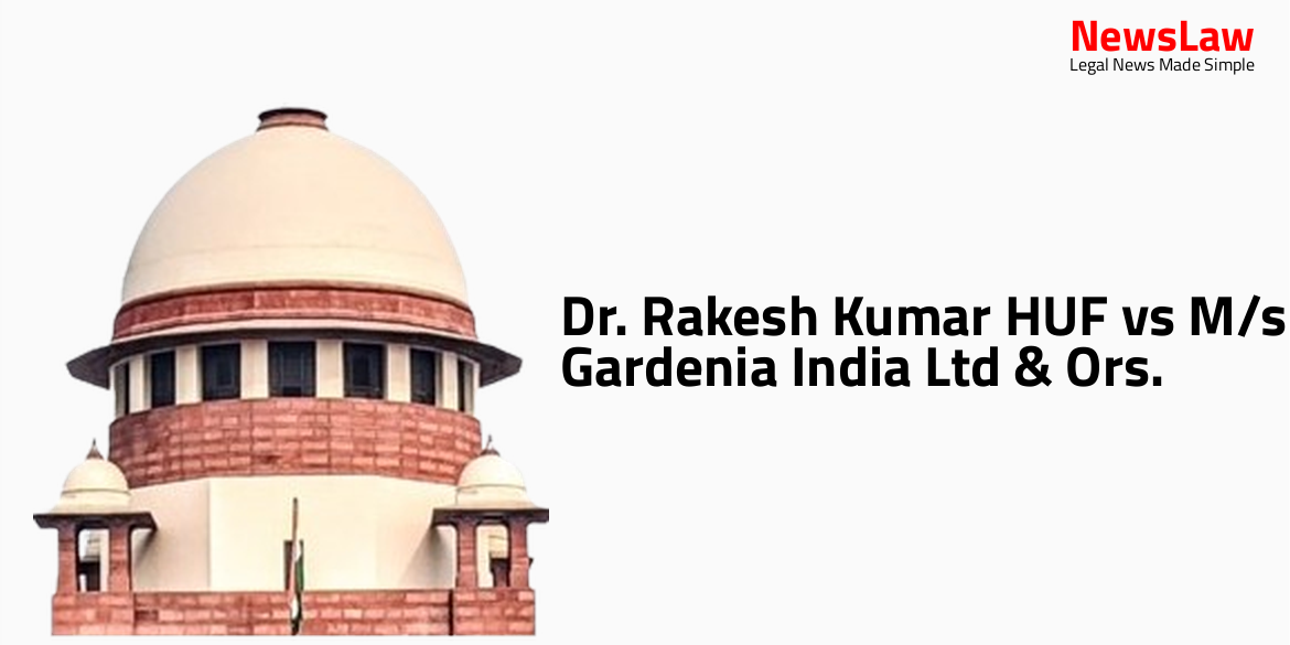 Dr. Rakesh Kumar HUF vs M/s Gardenia India Ltd & Ors.