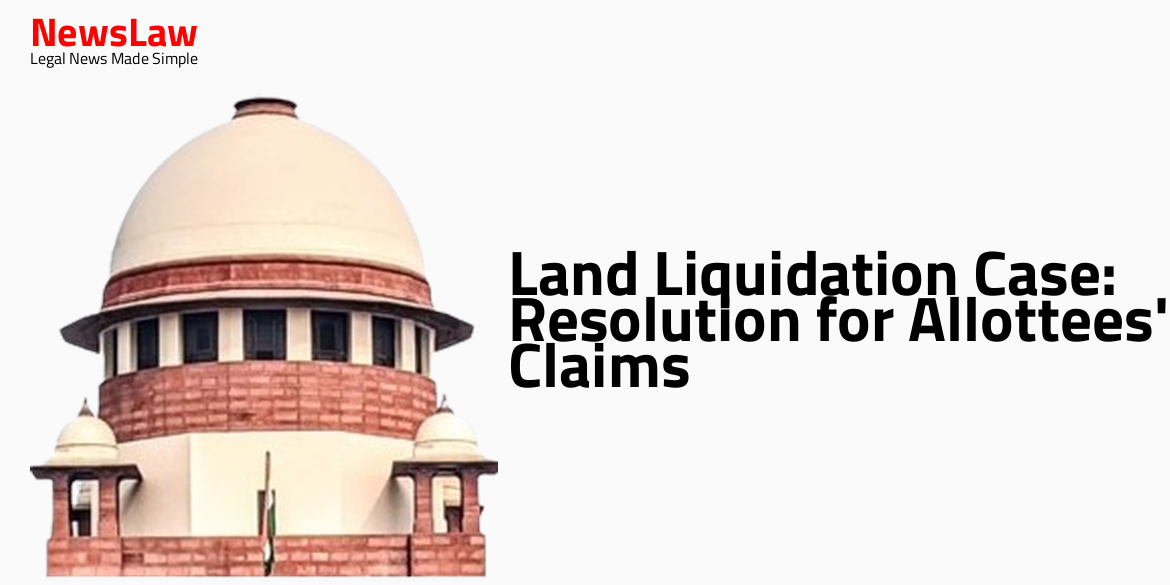 Land Liquidation Case: Resolution for Allottees’ Claims