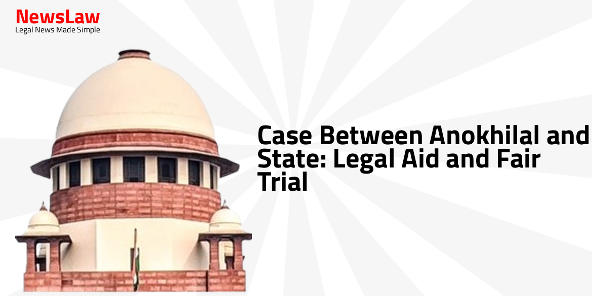Case Between Anokhilal and State: Legal Aid and Fair Trial