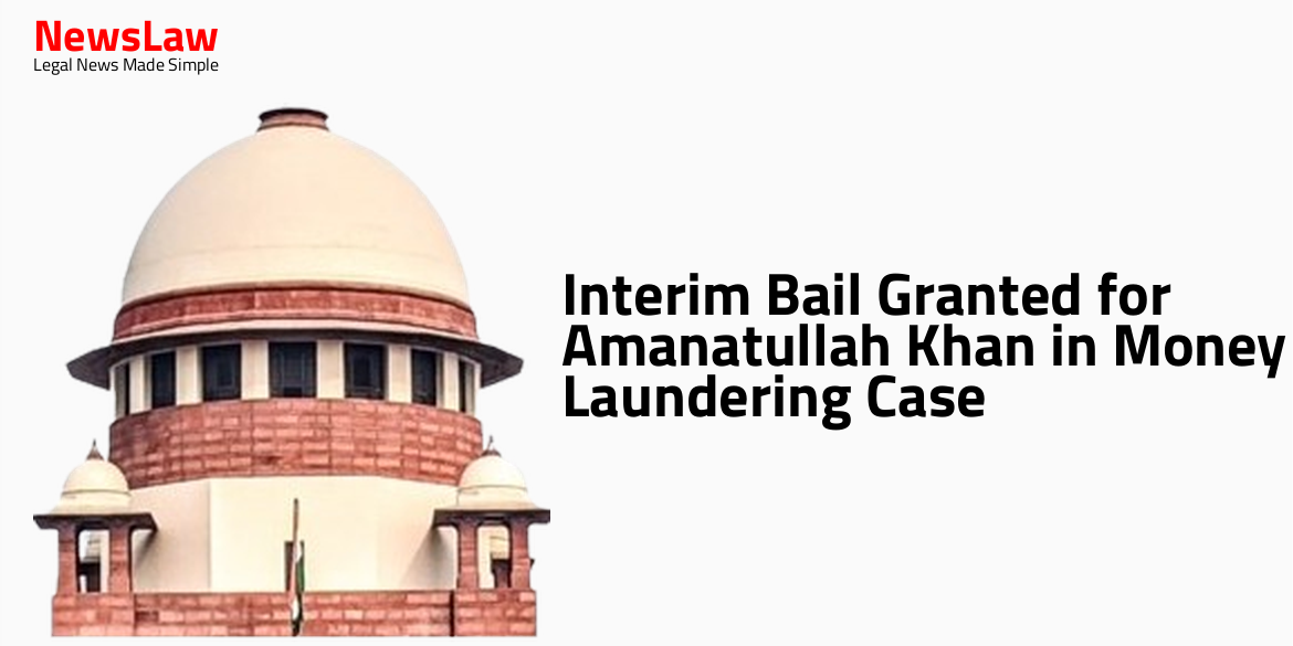 Interim Bail Granted for Amanatullah Khan in Money Laundering Case