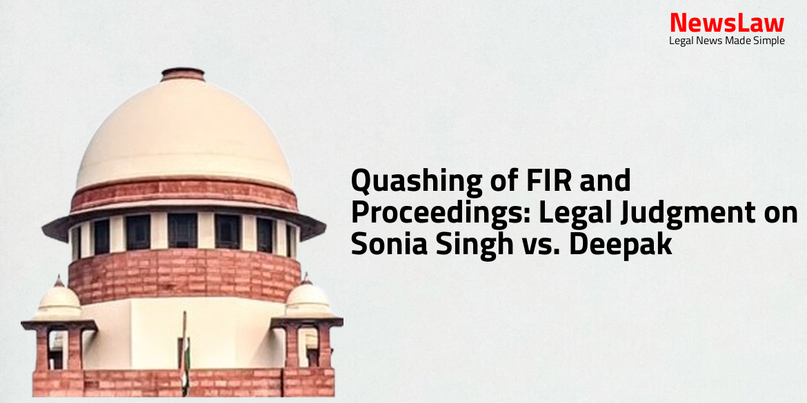Quashing of FIR and Proceedings: Legal Judgment on Sonia Singh vs. Deepak