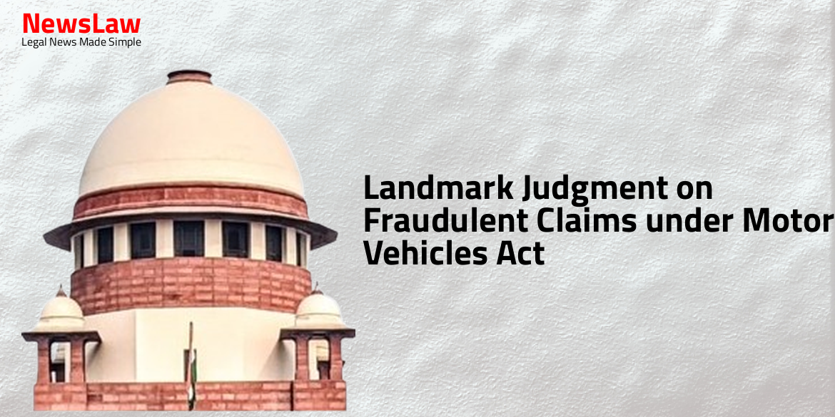 Landmark Judgment on Fraudulent Claims under Motor Vehicles Act