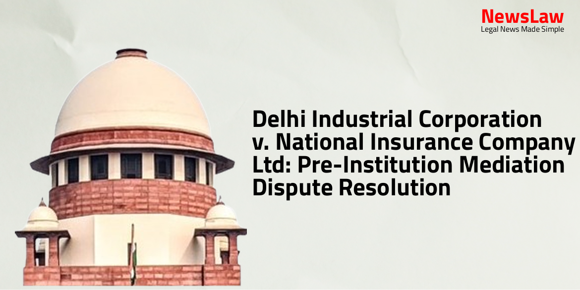 Delhi Industrial Corporation v. National Insurance Company Ltd: Pre-Institution Mediation Dispute Resolution