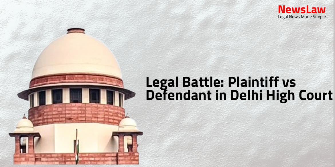 Legal Battle: Plaintiff vs Defendant in Delhi High Court