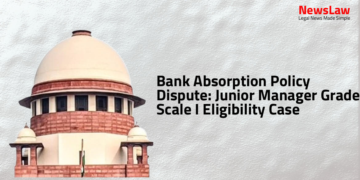 Bank Absorption Policy Dispute: Junior Manager Grade Scale I Eligibility Case