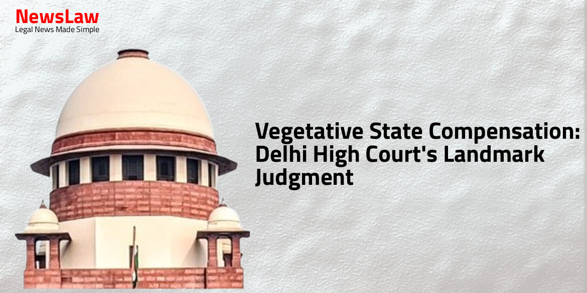 Vegetative State Compensation: Delhi High Court’s Landmark Judgment