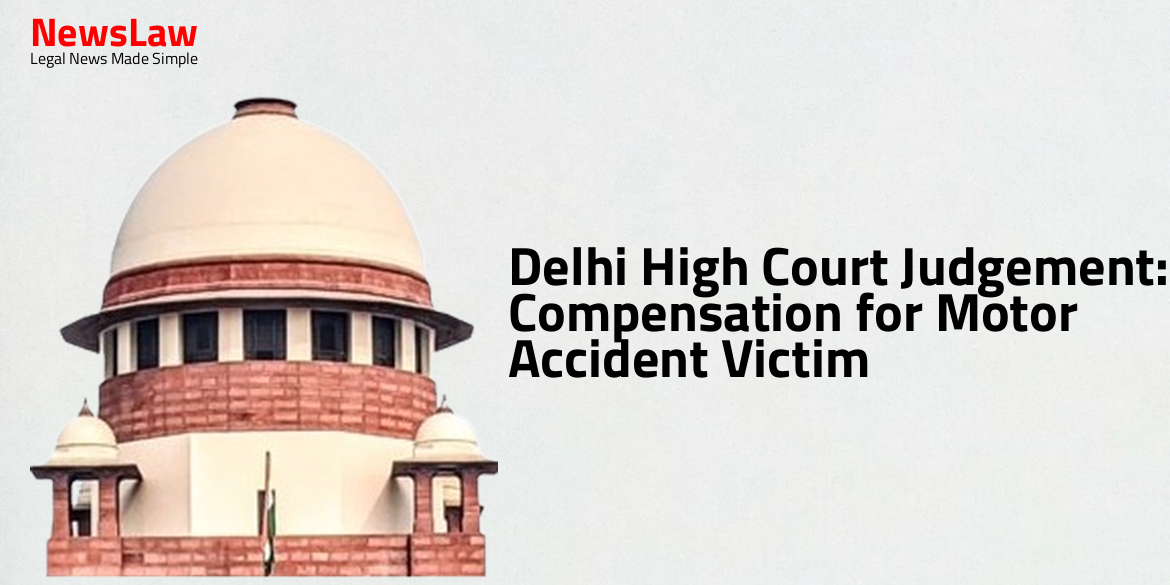 Delhi High Court Judgement: Compensation for Motor Accident Victim