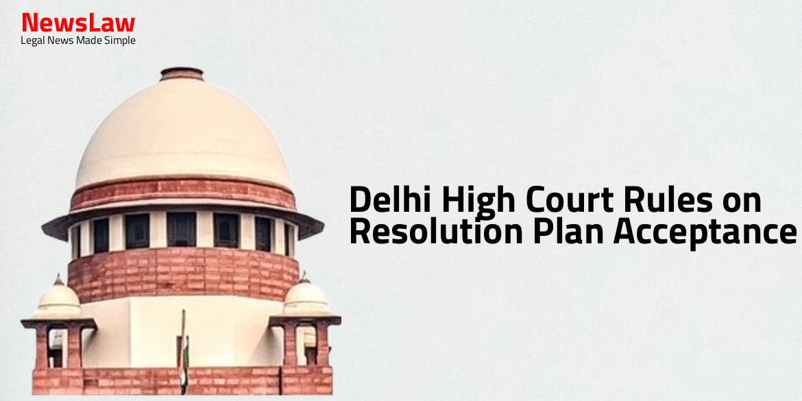 Delhi High Court Rules on Resolution Plan Acceptance