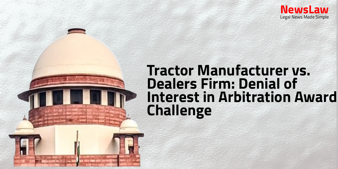 Tractor Manufacturer vs. Dealers Firm: Denial of Interest in Arbitration Award Challenge