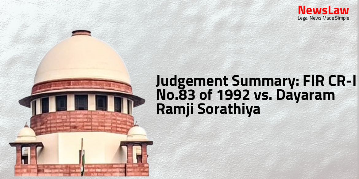 Judgement Summary: FIR CR-I No.83 of 1992 vs. Dayaram Ramji Sorathiya