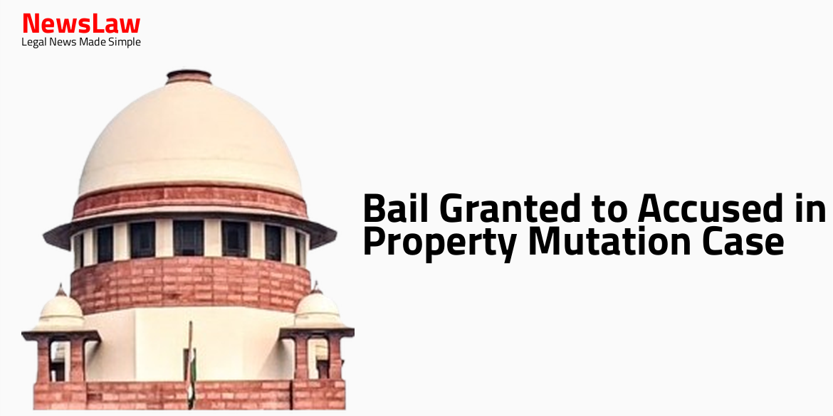 Bail Granted to Accused in Property Mutation Case
