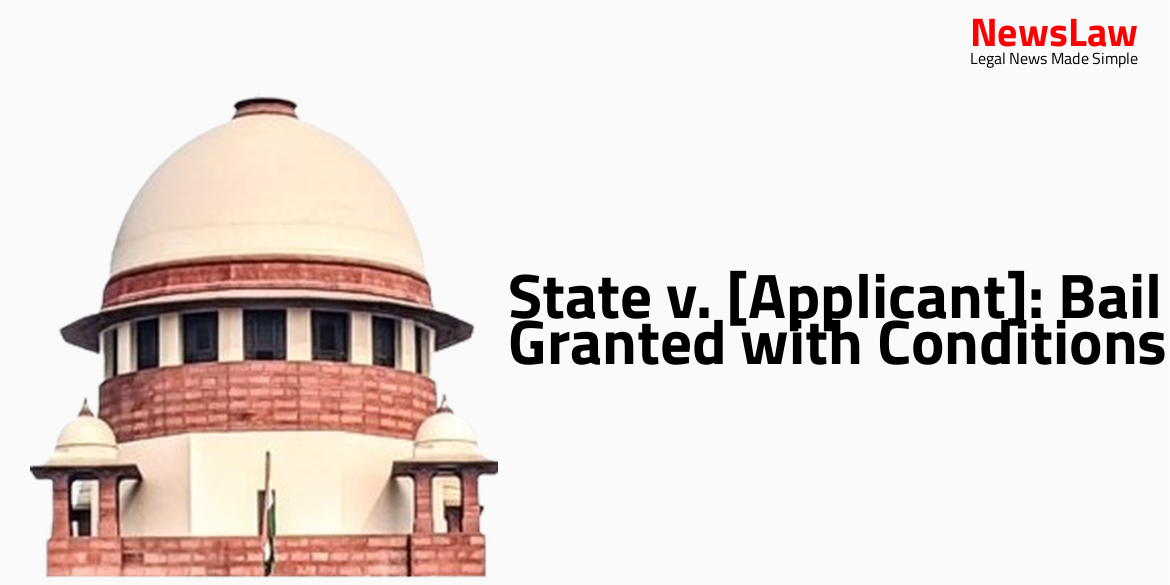 State v. [Applicant]: Bail Granted with Conditions