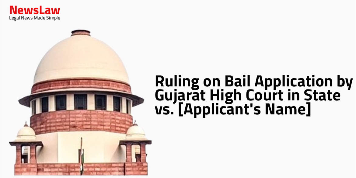 Ruling on Bail Application by Gujarat High Court in State vs. [Applicant’s Name]