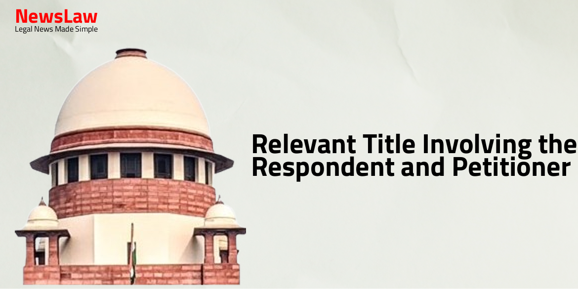 Relevant Title Involving the Respondent and Petitioner