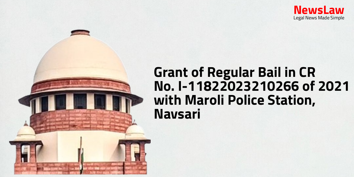 Grant of Regular Bail in CR No. I-11822023210266 of 2021 with Maroli Police Station, Navsari