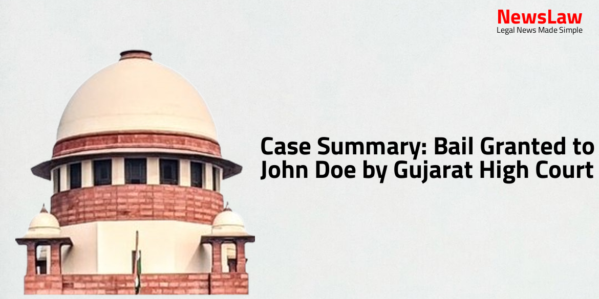 Case Summary: Bail Granted to John Doe by Gujarat High Court
