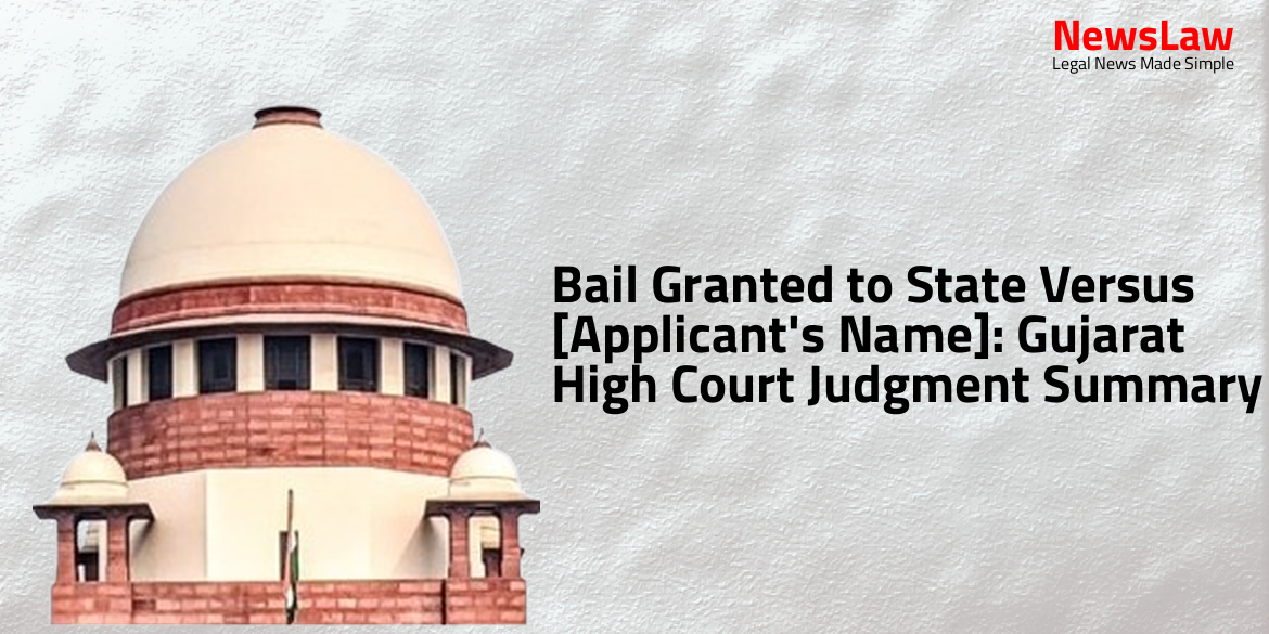 Bail Granted to State Versus [Applicant’s Name]: Gujarat High Court Judgment Summary