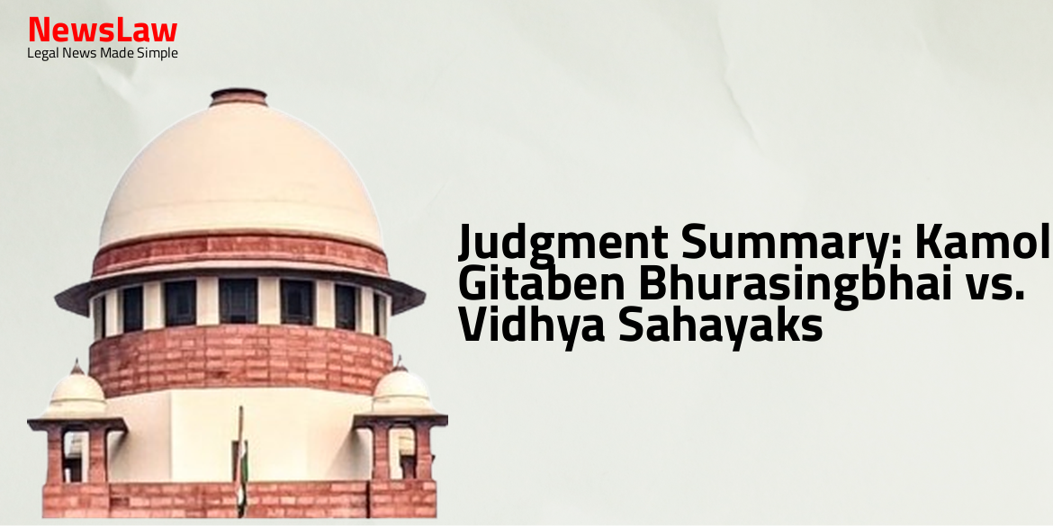 Judgment Summary: Kamol Gitaben Bhurasingbhai vs. Vidhya Sahayaks