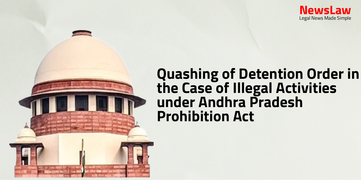 Quashing of Detention Order in the Case of Illegal Activities under Andhra Pradesh Prohibition Act