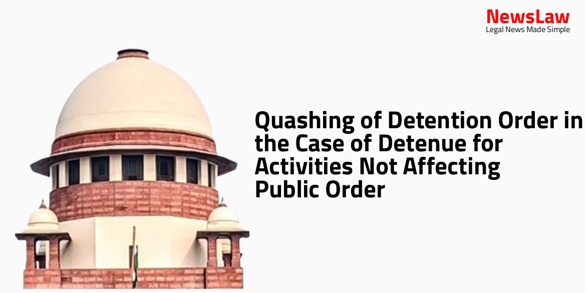 Quashing of Detention Order in the Case of Detenue for Activities Not Affecting Public Order