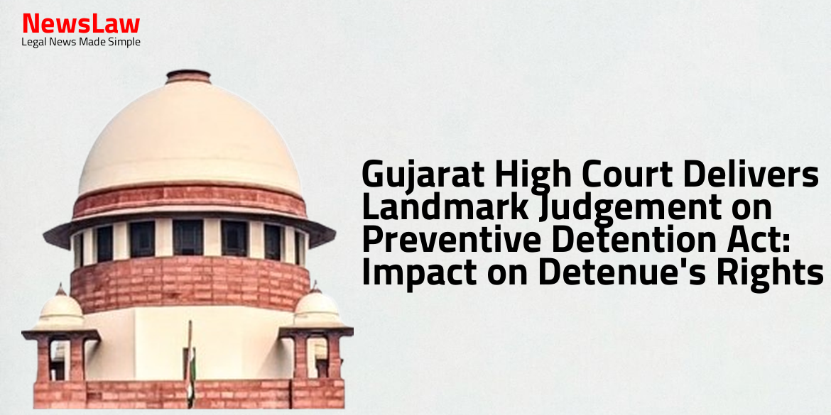 Gujarat High Court Delivers Landmark Judgement on Preventive Detention Act: Impact on Detenue’s Rights