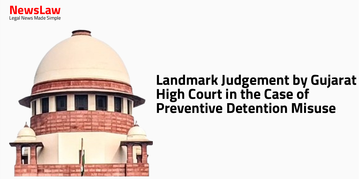 Landmark Judgement by Gujarat High Court in the Case of Preventive Detention Misuse