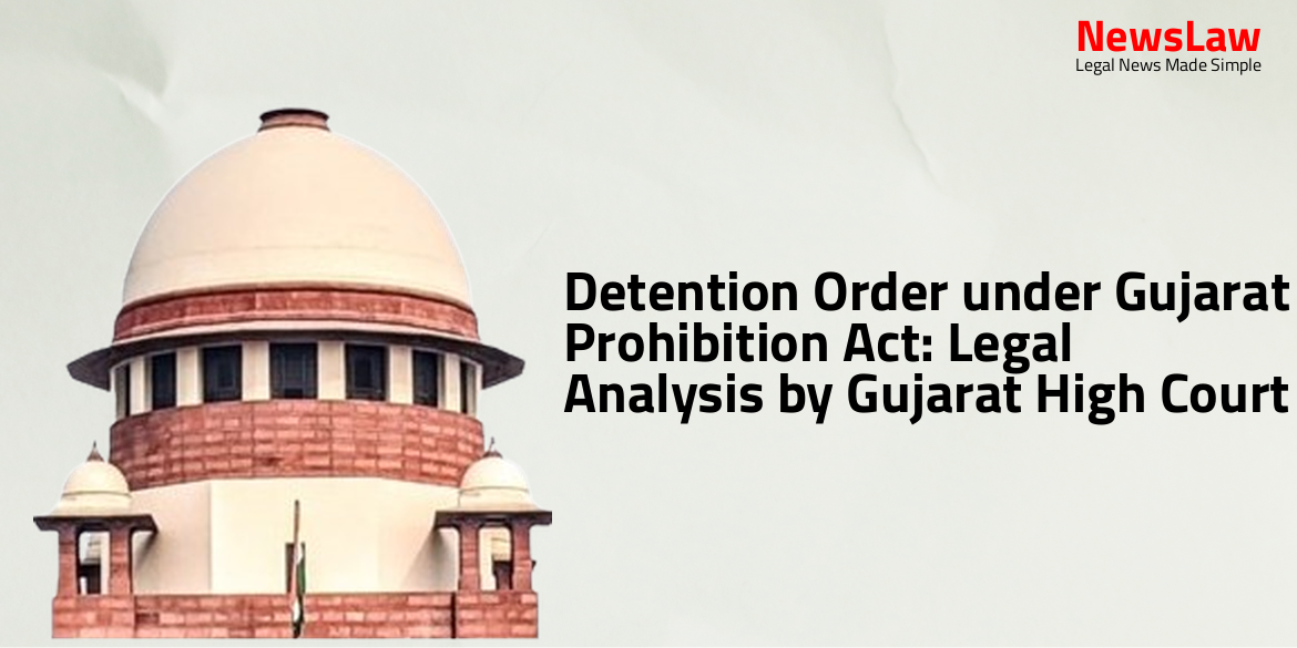Detention Order under Gujarat Prohibition Act: Legal Analysis by Gujarat High Court