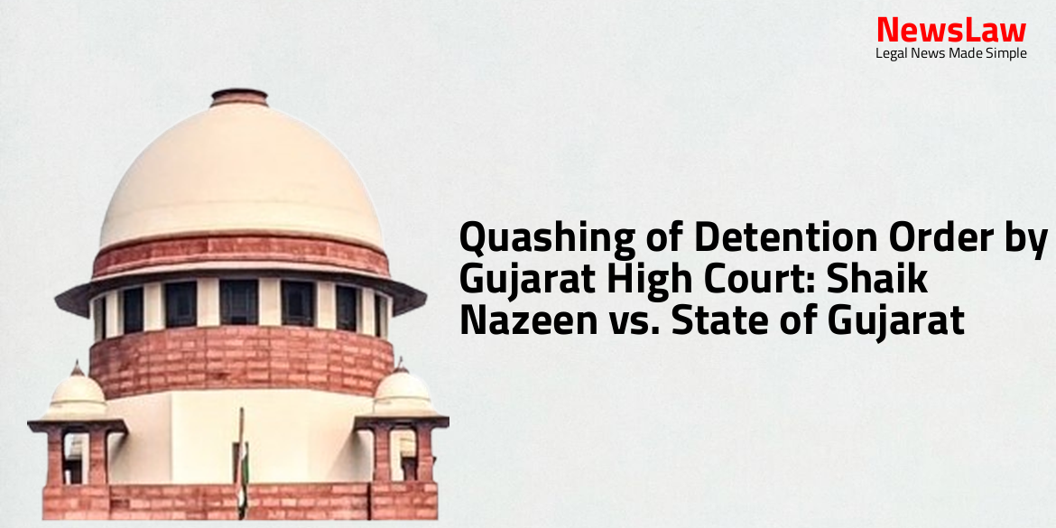 Quashing of Detention Order by Gujarat High Court: Shaik Nazeen vs. State of Gujarat