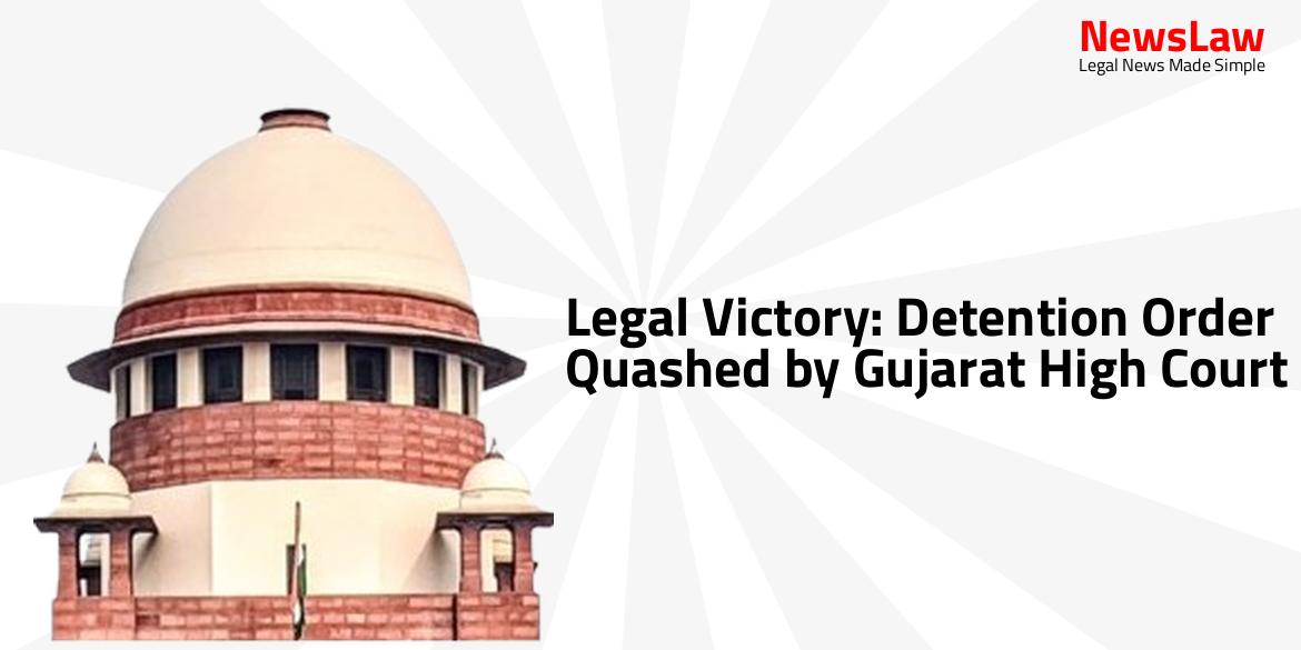 Legal Victory: Detention Order Quashed by Gujarat High Court