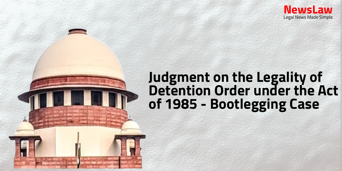 Judgment on the Legality of Detention Order under the Act of 1985 – Bootlegging Case