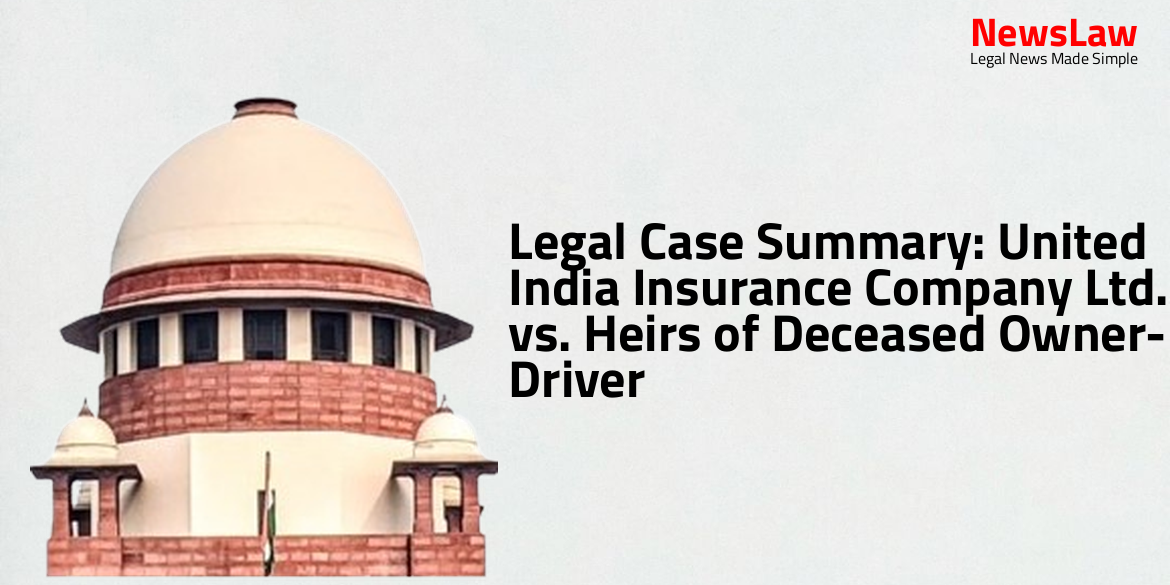 Legal Case Summary: United India Insurance Company Ltd. vs. Heirs of Deceased Owner-Driver