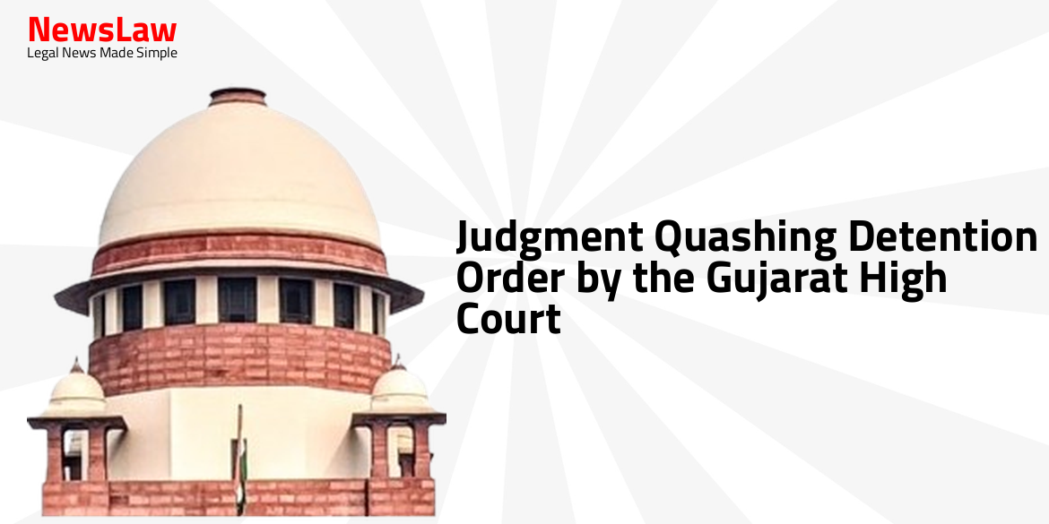 Judgment Quashing Detention Order by the Gujarat High Court