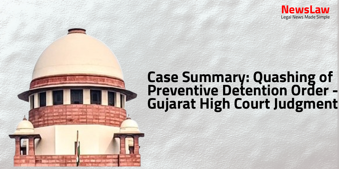 Case Summary: Quashing of Preventive Detention Order – Gujarat High Court Judgment