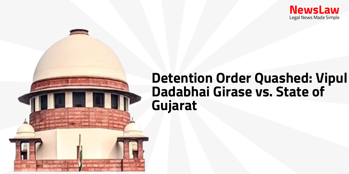 Detention Order Quashed: Vipul Dadabhai Girase vs. State of Gujarat