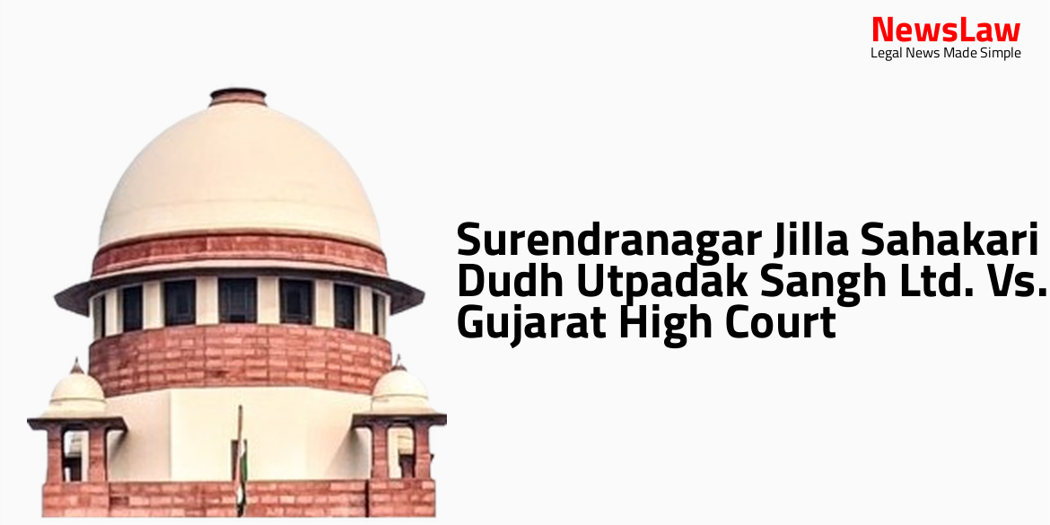 Surendranagar Jilla Sahakari Dudh Utpadak Sangh Ltd. Vs. Gujarat High Court