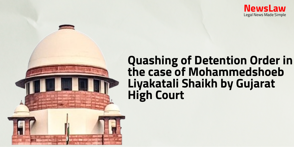 Quashing of Detention Order in the case of Mohammedshoeb Liyakatali Shaikh by Gujarat High Court