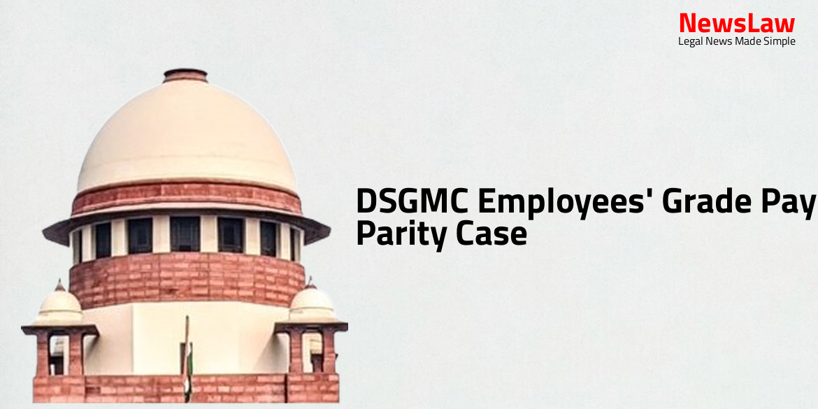 DSGMC Employees’ Grade Pay Parity Case