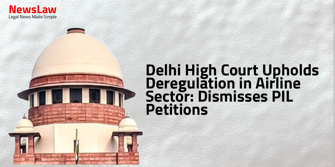 Delhi High Court Upholds Deregulation in Airline Sector: Dismisses PIL Petitions