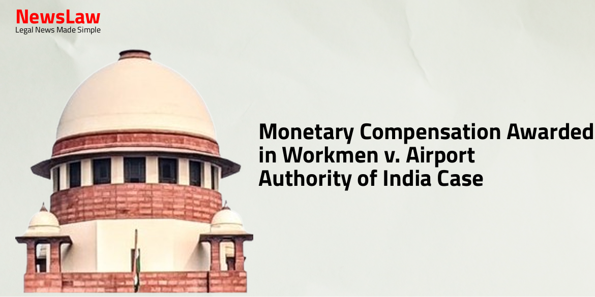Monetary Compensation Awarded in Workmen v. Airport Authority of India Case
