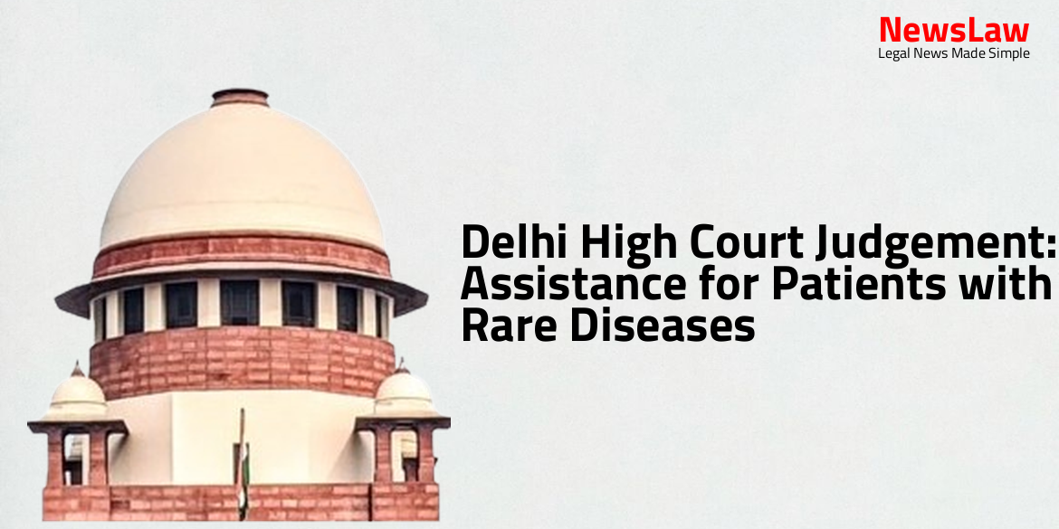 Delhi High Court Judgement: Assistance for Patients with Rare Diseases