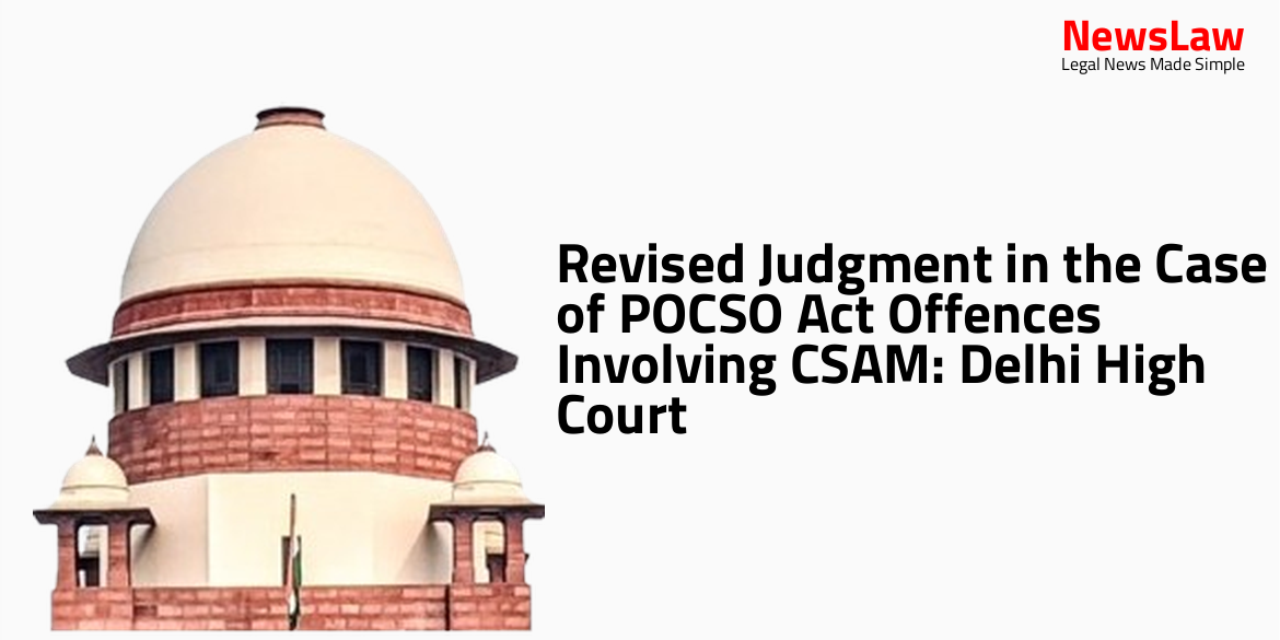 Revised Judgment in the Case of POCSO Act Offences Involving CSAM: Delhi High Court